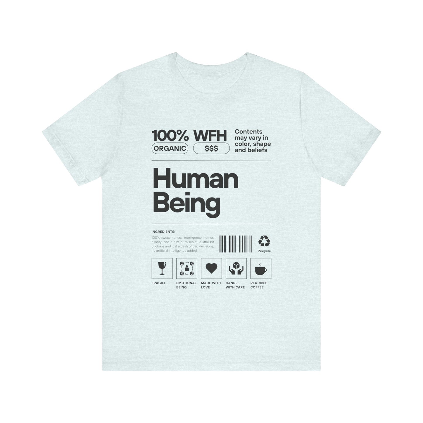 Embrace the WFH Life Tee