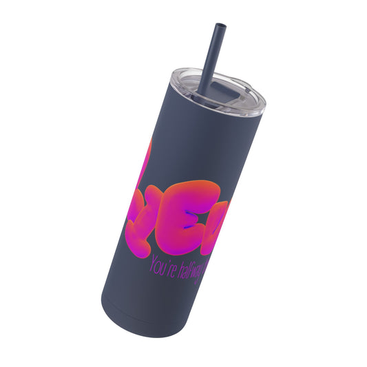 Hustle Hydration: Girl "Believe" Matte Tumbler, 20oz