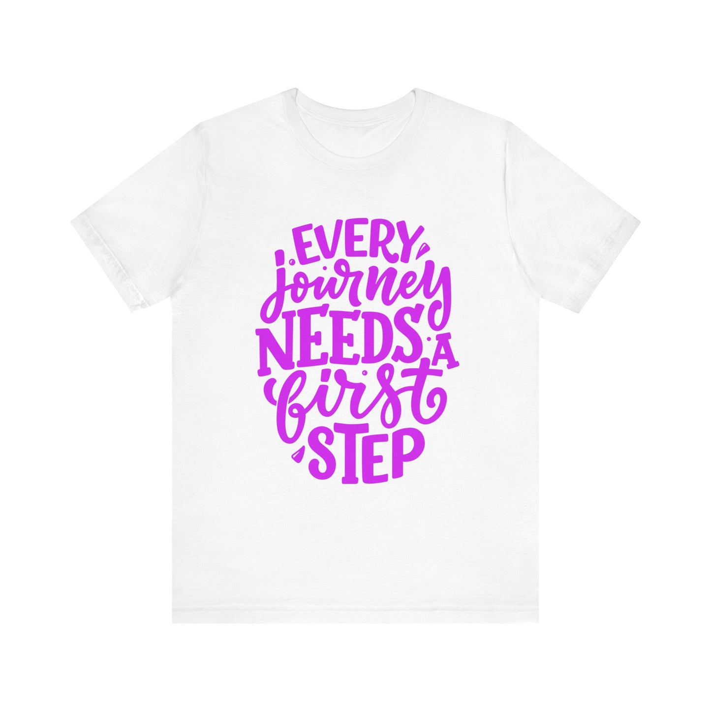 Take the First Step Tee